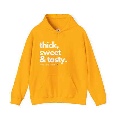 Thick, Sweet & Tasty Hoodie