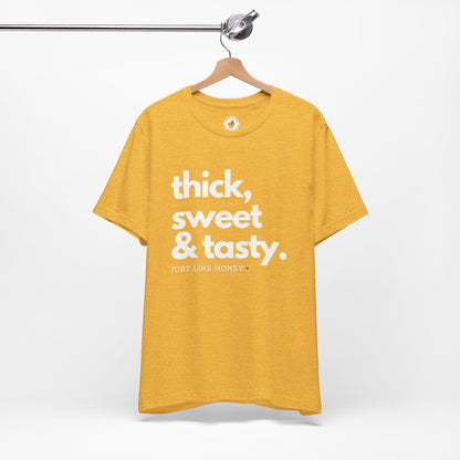 Thick, Sweet & Tasty Short Sleeve Tee